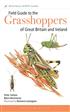 Field Guide to the Grasshoppers of Great Britain and Ireland: Grasshoppers, crickets, earwigs, cockroaches, stick-insects and mantids