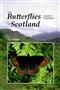 The Butterflies of Scotland: An Update