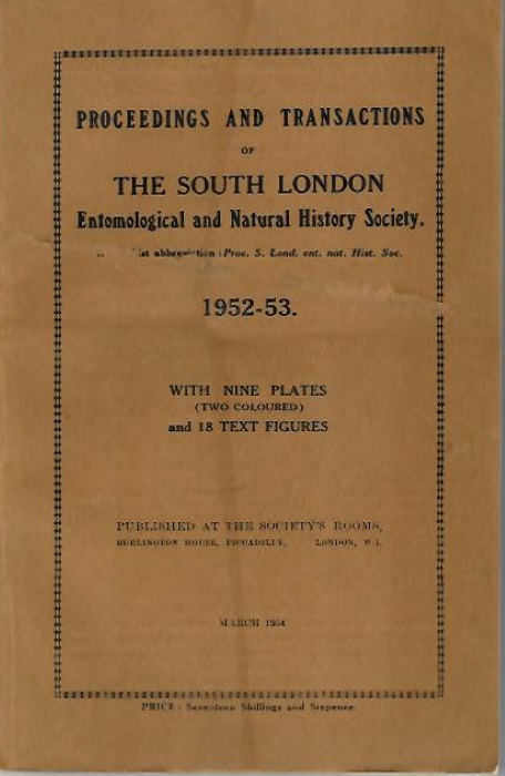 South London Entomological & Natural History Society - Proceedings and Transactions of The South London Entomological and Natural History Society 1952-53 to 1957