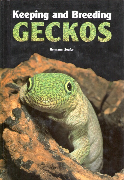 Seufer, H. - Keeping and Breeding Geckos