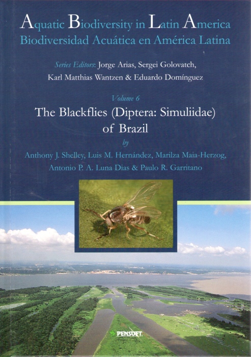 Shelley, A.J.; Hernandez, L.M.; Maia-Herzog, M.;Luna Dias, A.; Garritano, P. - The Blackflies (Diptera: Simuliidae) of Brazil