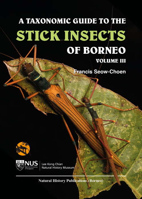 Seow-Choen, F. - A Taxonomic Guide to the Stick Insects of Borneo. Vol. III
