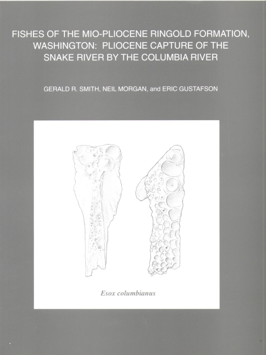 Smith, G.R.; Morgan, N.; Gustafson, E. - Fishes of the Mio-Pliocene Ringold Formation Washington; Pliocene capture of the Snake River by the Columbia River