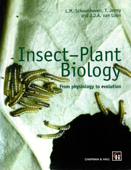 Schoonhoven, L.M.; Jermy, T.; Loon, J.J.A. van. - Insect-Plant Biology: From physiology to evolution