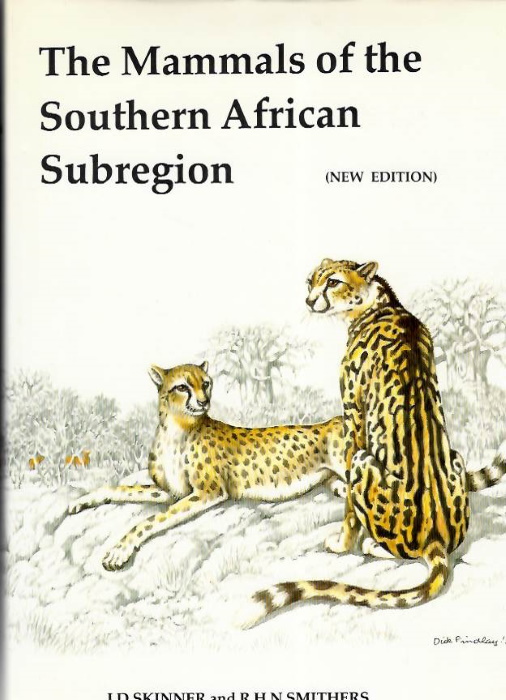 Skinner, J.D.; Smithers, R.H.N. - The Mammals of the Southern African Subregion