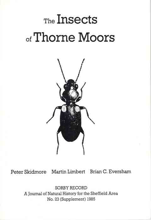 Skidmore, P.; Limbert, M.; Eversham, B.C. - The Insects of Thorne Moors