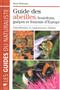 Guide des Abeilles, Bourdons, Guepes et Fourmis d'Europe. L'identification, le comportement, l'habitat