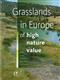 Grasslands in Europe - of high nature value