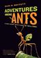 Adventures Among Ants: A Global Safari with a Cast of Trillions