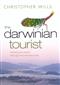 The Darwinian Tourist Viewing the World Through Evolutionary Eyes