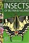 A Comprehensive Guide to Insects of Britain & Ireland