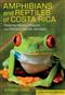 Amphibians and Reptiles of Costa Rica: A Pocket Guide