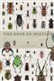 The Book of Beetles: A Life-Size Guide to Six Hundred of Natures Gems