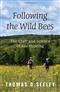 Following the Wild Bees: The Craft and Science of Bee Hunting