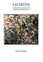 Lichens: An illustrated guide to the British and Irish species