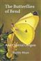 The Butterflies of Bend and Central Oregon