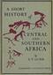 Central and Southern Africa: a short history