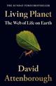 Living Planet: The Web of Life on Earth