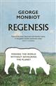 Regenesis: Feeding the World without Devouring the Planet