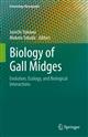 Biology of Gall Midges: Evolution, Ecology, and Biological Interactions