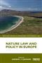 Nature Law and Policy in Europe