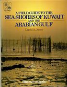 A Field Guide to the Sea Shores of Kuwait and the Arabian Gulf