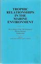 Trophic Relationships in the Marine Environment: Proceedings of the 24th European Marine Biology Symposium.