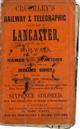 Cruchley's Railway & Telegraphic Map of Lancashire showing all the Railways & names of stations also the telegraph lines & stations. Improved from the Ordnance Surveys.