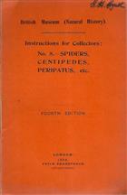 Instructions for Collectors No. 8: Spiders, Centipedes, Peripatus, etc.