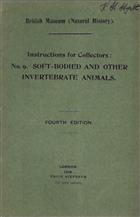 Instructions for Collectors No. 9: Soft-bodied and other invertebrate animals