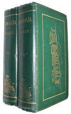 Ismailïa: A Narrative of the Expedition to Central Africa for the Suppression of the Slave Trade organized by Ismail, Khedive of Egypt. Vol. I-II