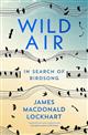 Wild Air: In Search of Birdsong