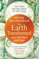 The Earth Transformed: An Untold History