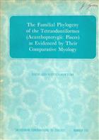 The Familial Phylogeny of the Tetra0dontiformes (Acanthopterygii: Pisces) as Evidenced by Their Comparative Myology