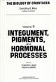 Biology of Crustacea Vol. 9: Integument, Pigments, and Hormonal Processes