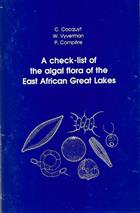 The Check-list of the Algal Flora of the East African Great Lakes (Malawi, Tanganyika and Victoria)