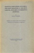 Growth, Population Dynamics, and Field Behaviour in the Spiny Lobster, Panulirus interruptus (Randall)