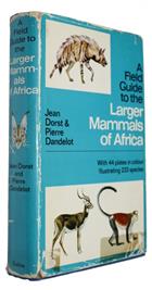 A Field Guide to the Larger Mammals of Africa