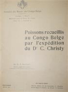 Poissons recueillis au Congo Belge par l'expédition du Dr C. Christy