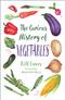 The Curious History of Vegetables