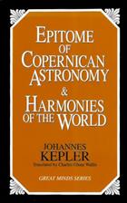 Epitome of Copernican Astronomy & Harmonies of the World