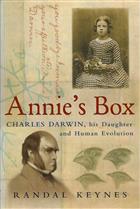 Annie's box : Charles Darwin, his daughter, and human evolution