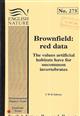 Brownfield: red data The values artificial habitats have for uncommon invertebrates