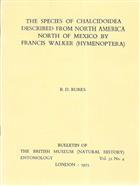 The Species of Chalcidoidea Described from North America North of Mexico by Francis Walker (Hymenoptera)