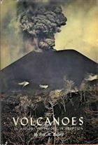 Volcanoes: In History, In Theory, In Eruption