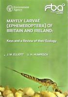 Mayfly Larvae (Ephemeroptera) of Britian and Ireland: Keys and a review of their ecology