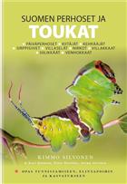 Suomen Perhoset ja Toukat Pt 1 [Finnish butterflies & moths and their caterpillars]