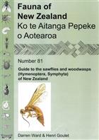 Guide to the Sawflies and Woodwasps (Hymenoptera, Symphyta) of New Zealand Fauna of New Zealand 81