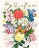 Biblioflora: A celebration of floral beauty in botanical art