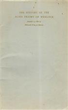 The History of the Alien Priory of Wenlock founded A.D. 680 by Merwald King of Mercia